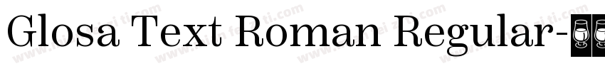 Glosa Text Roman Regular字体转换